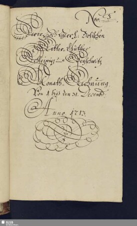 ... Monath-Rechnung von 1. biß den 31. Decembr[is]. Anno 1713