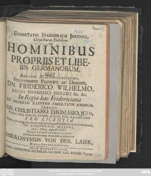 Dissertatio Inauguralis Juridica, Conjecturas Exhibens De Hominibus Propriis Et Liberis Germanorum