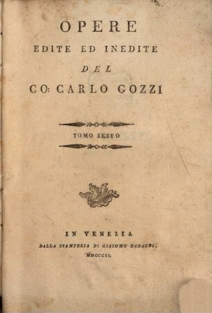 Opere edite ed inedite del Carlo Gozzi, 6