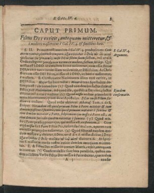 Caput Primum. Filius Dei extitit, antequam mitteretur, & e muliere nasceretur e Gal. IV. 4. & similibus locis