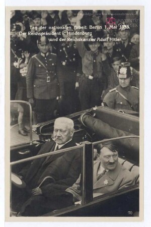 Tag der nationalen Arbeit Berlin 1. Mai 1933. Der Reichspräsident v. Hindenburg und der Reichskanzler Adolf Hitler