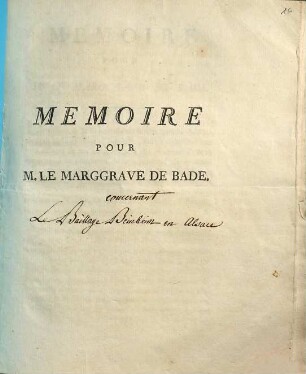 Mémoire pour M. le Marggrave de Bade