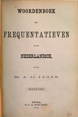 Woordenboek der frequentatieven in het Nederlandsch. 1