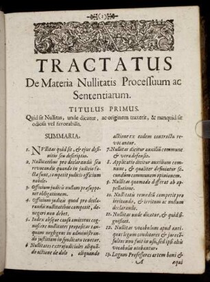 Titulus Primus. Quid sit Nullitas, unde dicatur, ac originem traxerit, & nunquid sit odiosa vel favorabilis.