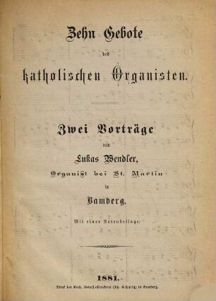 Zehn Gebote des katholischen Organisten : zwei Vorträge