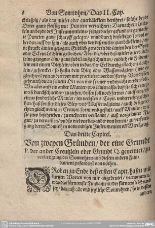 Das dritte Capitel. Von zweyen Gründen/ der eine Grundt P. der ander Creutzlein oder Grundt Q. genennt/ zu verfertigung der Sonnuhren auß diesem andern Fundament zu fordern von nöthen.