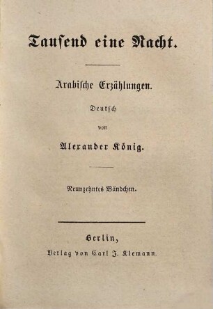 Tausend eine Nacht : Arabische Erzählungen, Neunzehntes Bändchen
