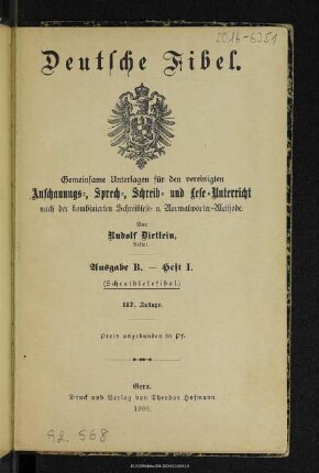 Deutsche Fibel : gemeinsame Unterlagen für den vereinigten Anschauungs- Sprech-, Schreib- und Lese-Unterricht nach der kombinierten Schreiblese- und Normalwörter-Methode