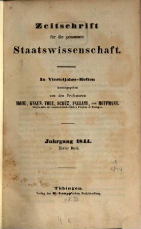 Zeitschrift für die gesamte Staatswissenschaft : ZgS = Journal of institutional and theoretical economics. 1, 1. 1844
