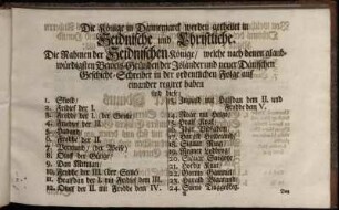 Die Könige in Dänemarck werden getheilet in Heidnische und Christliche.