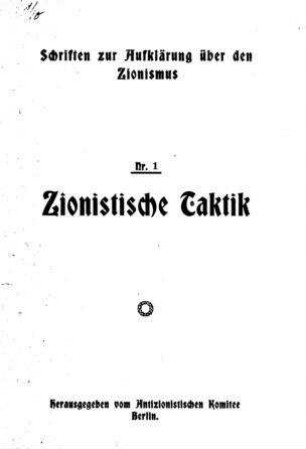 Zionistische Taktik / hrsg. vom Antizionistischen Komitee, Berlin