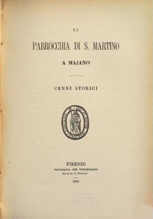 La Parrocchia di S. Martino a Majano : Cenni storici