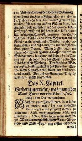 Das X. Capitel. Giebet Unterricht/was mann bey Trink Curen vor eine Lebens-Ordnung/oder Diæt vorzunehmen.