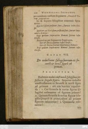 Caput VII. De reductione syllogismorum ex secundâ & tertiâ figurâ ad primam.