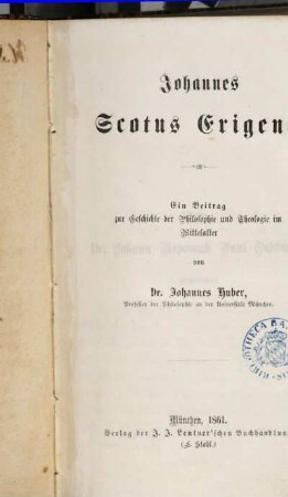 Johannes Scotus Erigena : ein Beitrag zur Geschichte der Philosophie und Theologie im Mittelalter