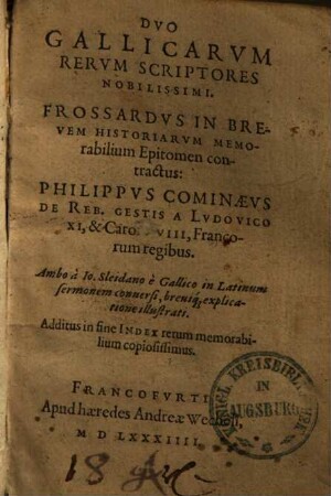 Dvo Gallicarvm Rervm Scriptores Nobilissimi : Additus in fine Index rerum memorabilium copiosissimus