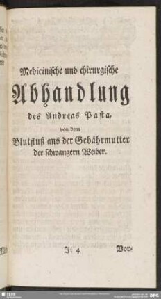 Medicinische und chirurgische Abhandlung des Andreas Pasta, von dem Blutfluß aus der Gebährmutter der schwangern Weiber