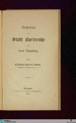 Beschreibung der Stadt Karlsruhe und deren Umgebung