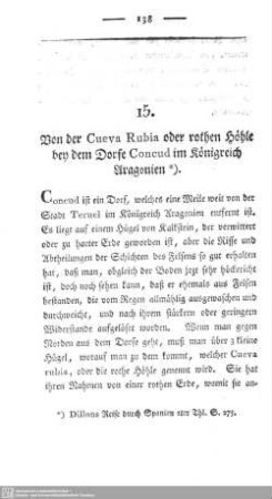 15. Von der Cueva Rubia oder rothen Höhle bey dem Dorfe Concud im Königreich Aragonien