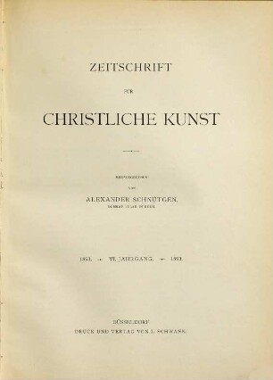 Zeitschrift für christliche Kunst. 6. 1893