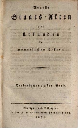 Diplomatisches Archiv für die Zeit- und Staatengeschichte : = Archives diplomatiques pour l'histoire du temps et des états. 29. 1831