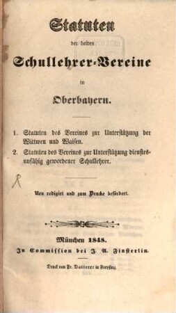 Statuten der beiden Schullehrer-Vereine in Oberbayern
