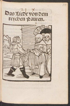 Das Liede von dem || reychen Pauren.||