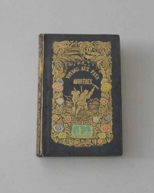 Buch: Voyage aux pays aurifères