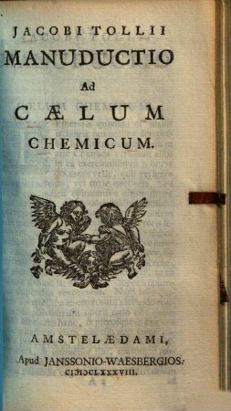 Jacobi Tollii Manuductio ad caelum chemicum