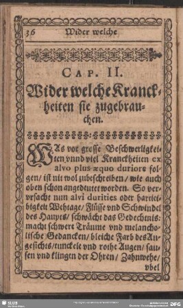 Cap. II. Wider welche Kranckheiten sie zugebrauchen