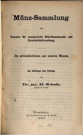 Münz-Sammlung des Vereins für Nassauische Alterthumskunde und Geschichtsforschung : Die mittelalterlichen und neueren Münzen