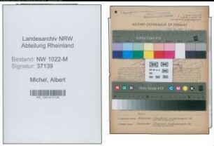 Entnazifizierung Albert Michel , geb. 08.05.1913 (Bahnbeamter)