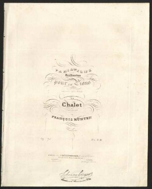 Variations brillantes pour le piano : sur un air suisses du Chalet ; op. 72