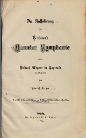 Die Aufführung von Beethoven's Neunter Symphonie unter Richard Wagner in Bayreuth : (22. Mai 1872)