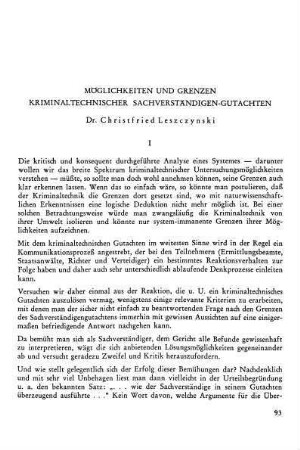 Möglichkeiten und Grenzen kriminaltechnischer Sachverständigen-Gutachten