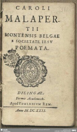 Caroli Malapertii Montensis Belgae E Societate Iesv Poemata