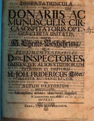 Dissertatiuncula de donariis ac munusculis circa sospitatoris opt. genethlia usitatis