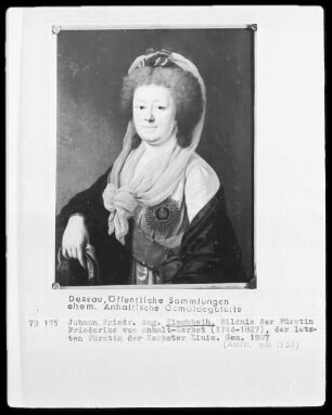 Portrait der Fürstin Friederike von Anhalt-Zerbst, der letzten Fürstin der Zerbster Linie