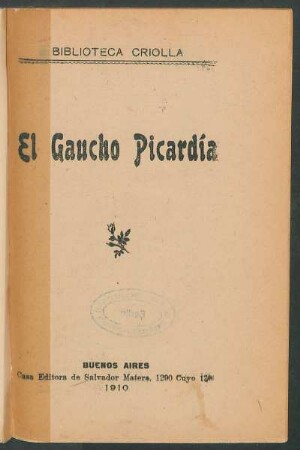 El gaucho Picardía