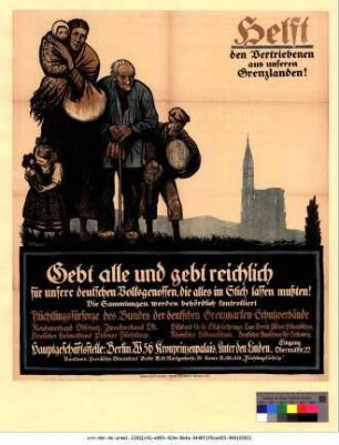 Originaltitel: Helft den Vertriebenen aus unseren Grenzlanden! Gebt alle und gebt reichlich für unsere Volksgenossen die alles im Stich lassen mussten!