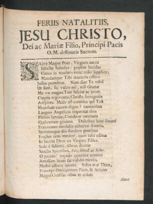 Feriis Natalitiis, Jesu Christo, Dei ac Maria Filio, Principi Pacis O. M. destinatis Sacrum.