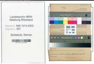 Entnazifizierung Werner Schiebold , geb. 12.10.1907 (Kaufmann)