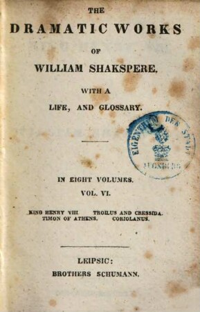 The dramatic works of Shakspeare : With a life, and glossary ; Eight volumes, 6