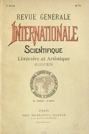 Revue générale internationale scientifique, littéraire et artistique illustrée. 3,1. 1898 = T. 8, Nr. 19