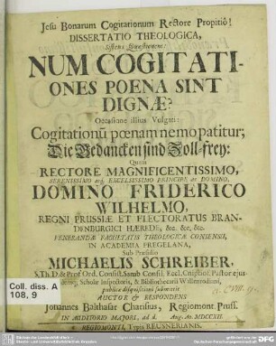 Dissertatio Theologica, Sistens Quaestionem: Num Cogitationes Poena Sint Dignae? : Occasione illius Vulgati: Cogitationu[m] poenam nemo patitur