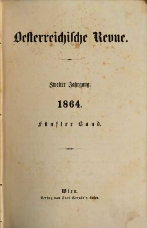 Österreichische Revue. 1864,5/6, 1864,5/6 = Jg. 2