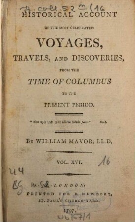 Historical Account Of The Most Celebrated Voyages, Travels, And Discoveries : From The Time Of Columbus To The Present Period. 16