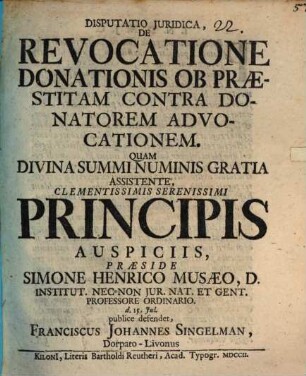 Disputatio Juridica, De Revocatione Donationis Ob Præstitam Contra Donatorem Advocationem