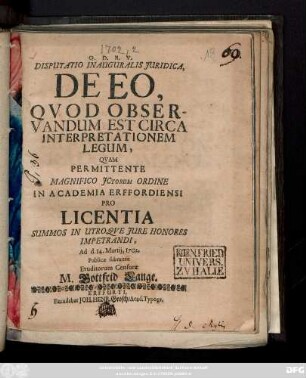 Disputatio Inauguralis Juridica, De Eo, Qvod Observandum Est Circa Interpretationem Legum