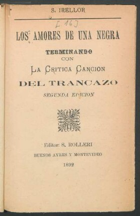 Los amores de una negra : terminando con la crítica canción del trancazo